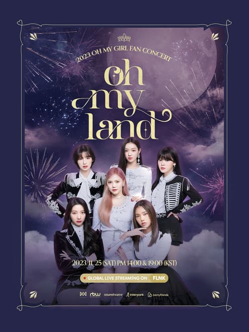 OH MY GIRL 2023 FAN CONCERT [OH MY LAND]