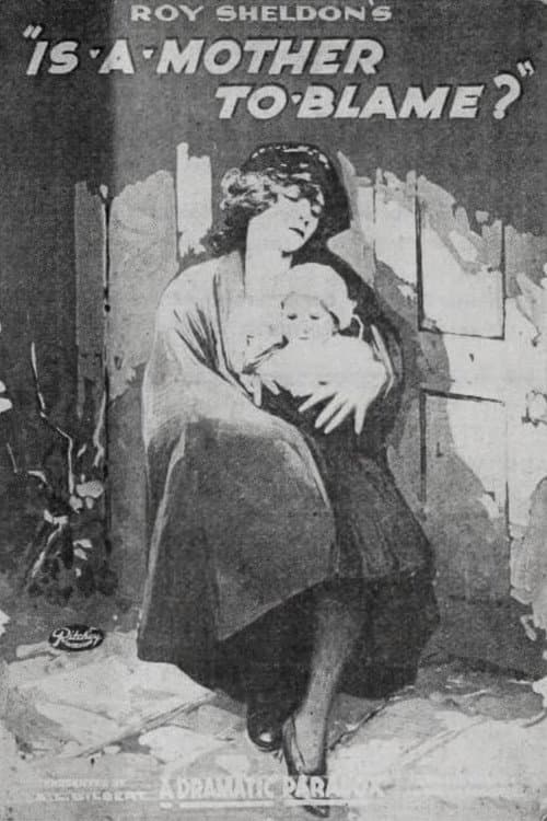 Is a Mother to Blame?