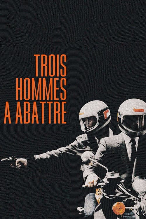 3 hommes à abattre