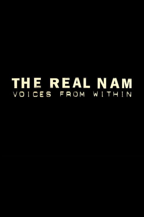The Real Nam: Voices From Within