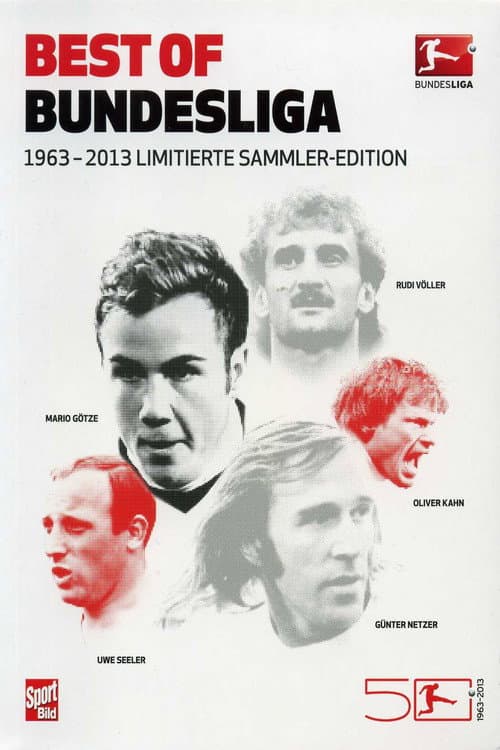 50 Jahre Bundesliga - Best of Bundesliga 1963-2013