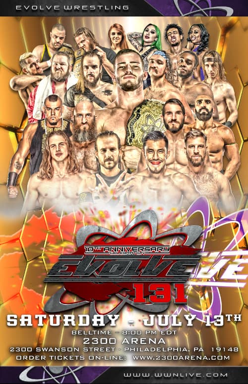 EVOLVE 131-- 10th Anniversary
