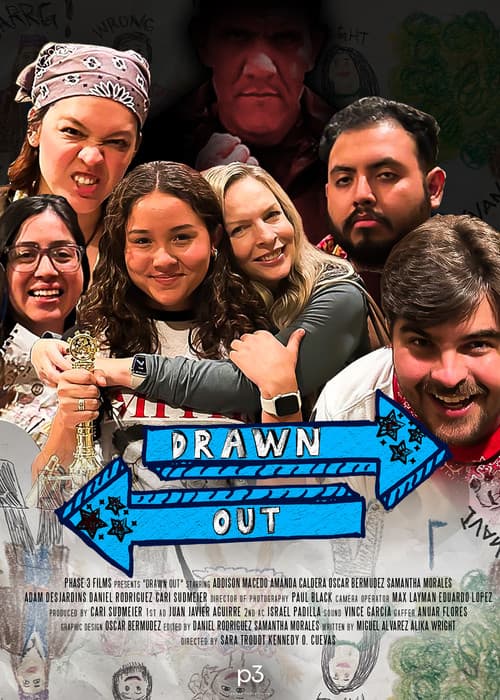 DRAWN OUT