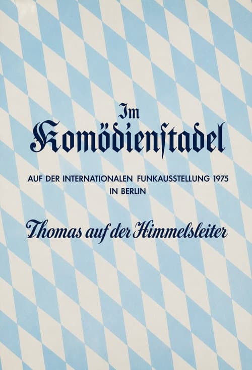 Der Komödienstadel - Thomas auf der Himmelsleiter
