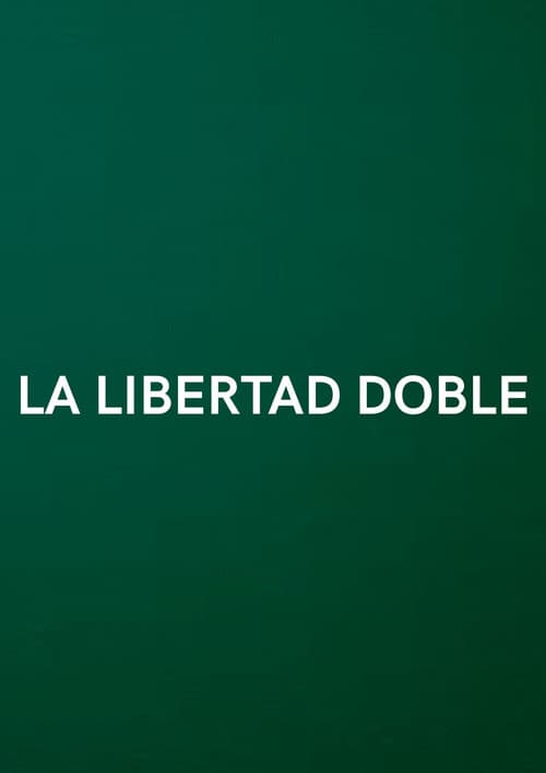 La libertad doble