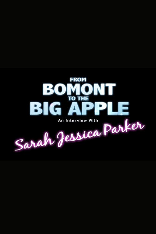 From Bomont to the Big Apple: An Interivew with Sarah Jessica Parker