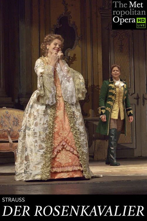 Der Rosenkavalier [The Metropolitan Opera]