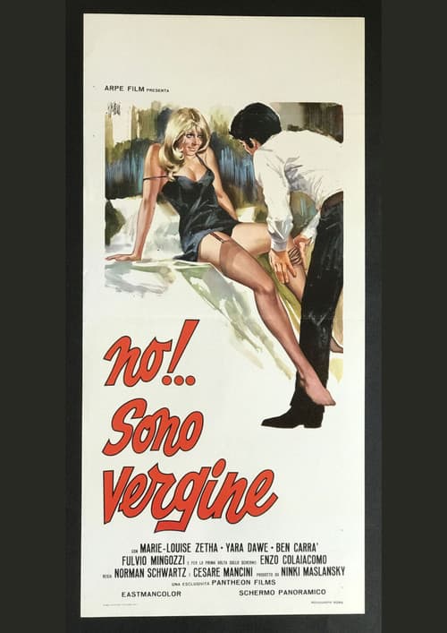 No... Sono vergine
