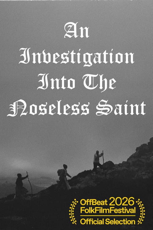 An Investigation Into The Noseless Saint