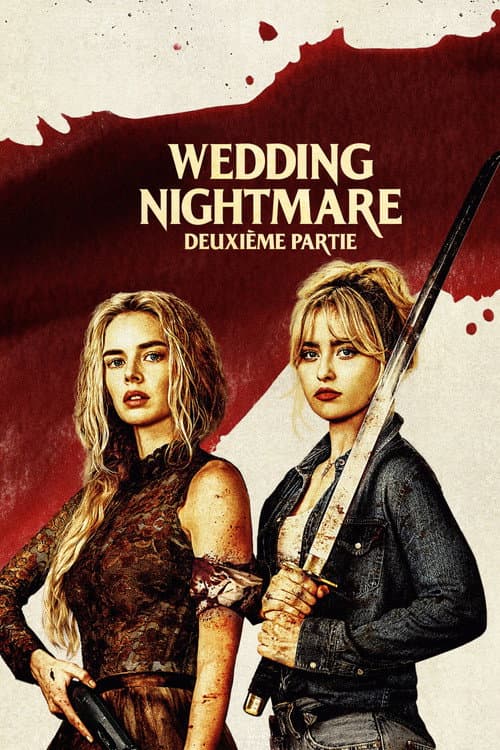 Wedding Nightmare : Deuxième partie