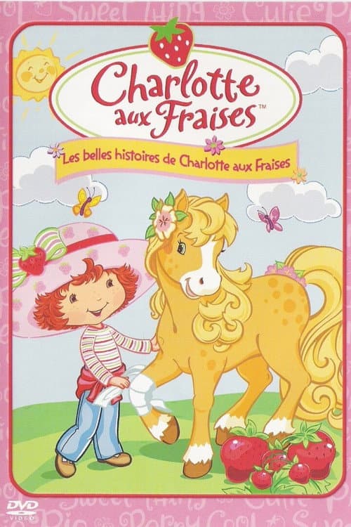 Les Belles Histoires de Charlotte aux Fraises