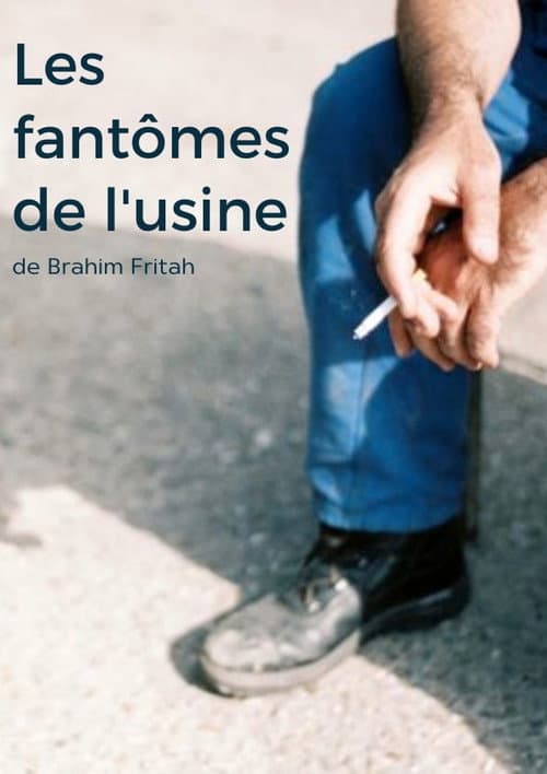 Les fantômes de l'usine