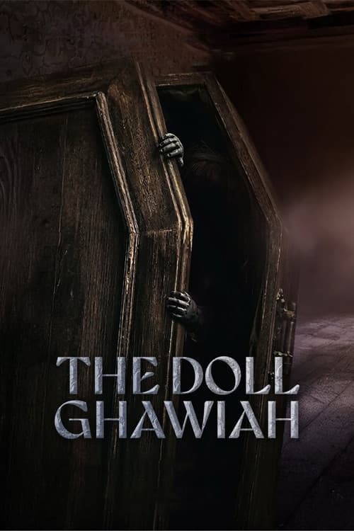 The Doll Ghawiah