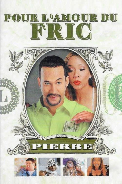 Pour l'amour du fric