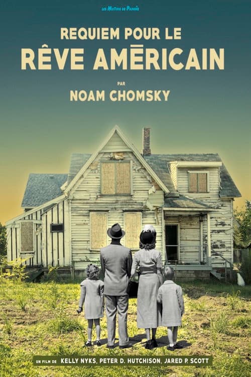 Noam Chomsky : Requiem pour le rêve américain
