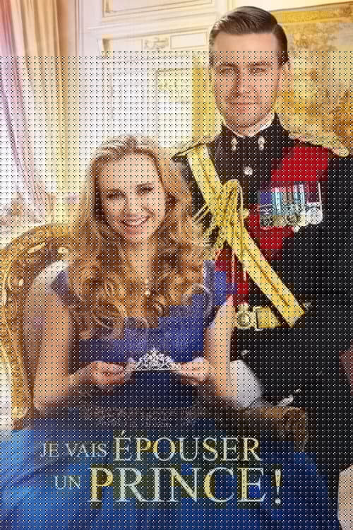 Je vais épouser un prince !