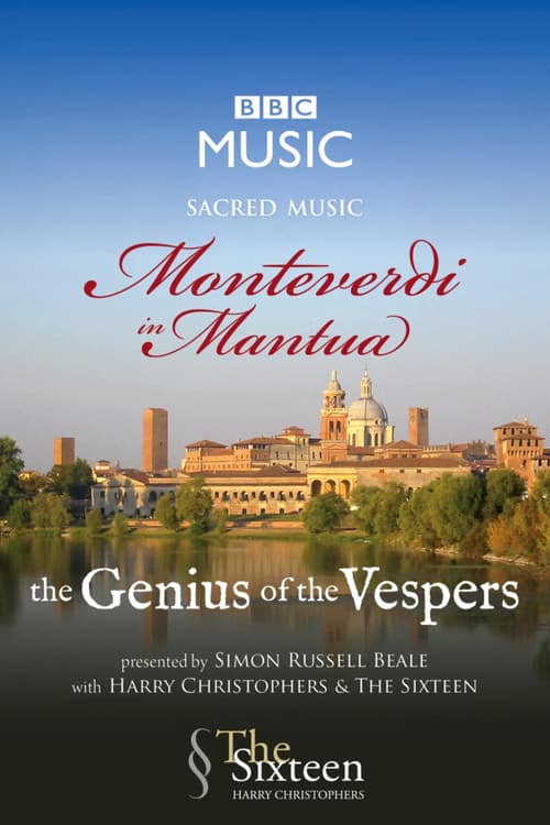 Monteverdi in Mantua - The Genius of the Vespers
