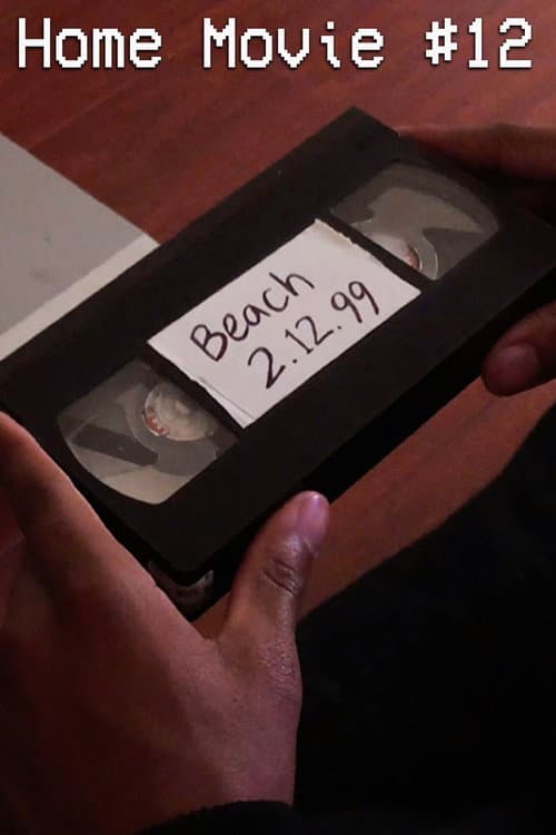 Home Movie #12