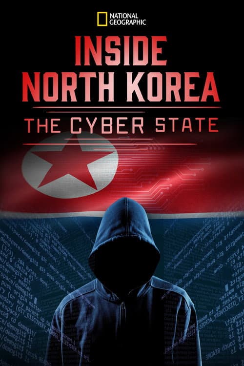 Inside La Corée du Nord : La Cyber-Menace