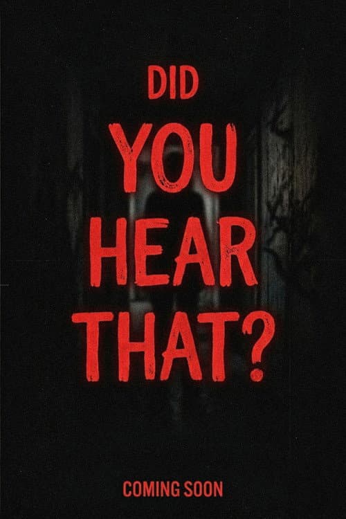 Did You Hear That?