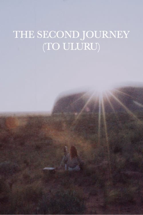 The Second Journey (To Uluru)