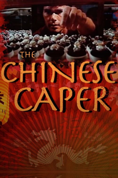 The Chinese Caper