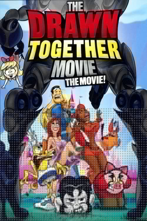 The Drawn Together Movie: The Movie!