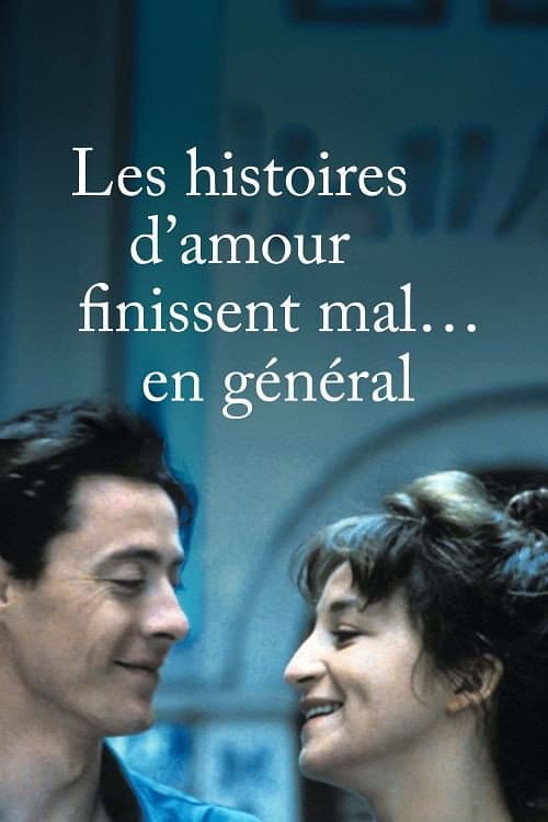 Les histoires d'amour finissent mal... en général