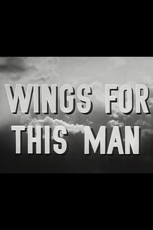 Wings for This Man