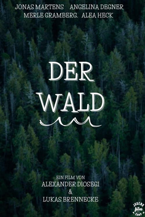 Der Wald
