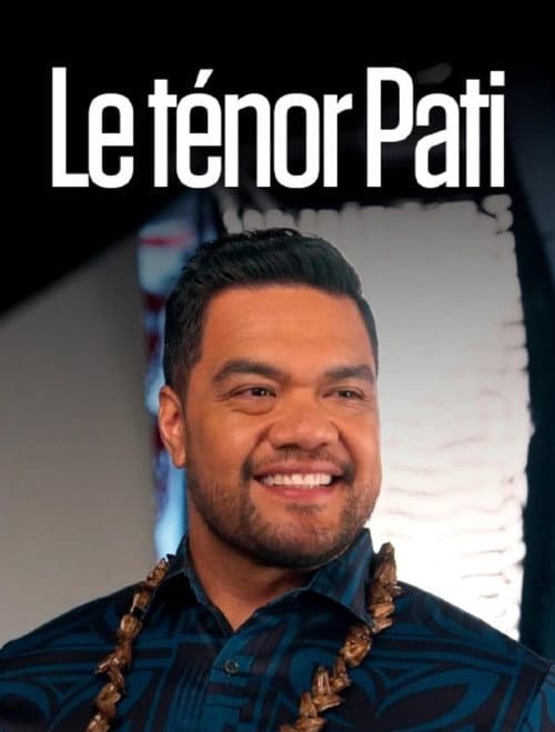 Mon nom est Pati – Le ténor Pati