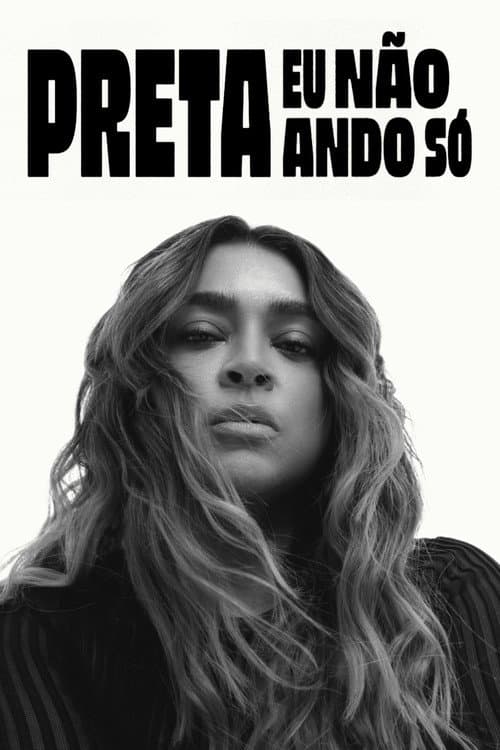 Preta - Eu Não Ando Só
