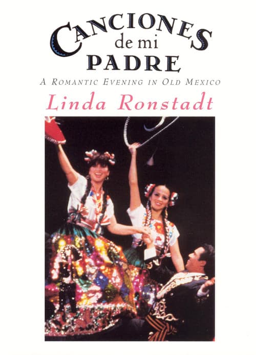 Linda Ronstadt: Canciones de mi Padre
