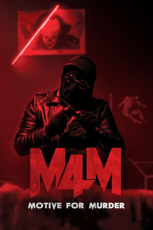 M4M: Motive for Murder