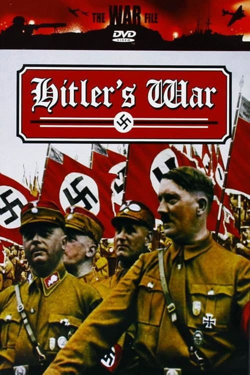 The War File: Hitler's War