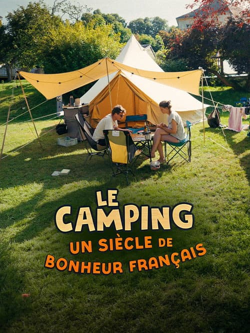 Le camping, un siècle de bonheur français