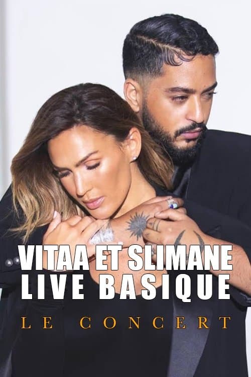 Vitaa et Slimane - Basique, le concert