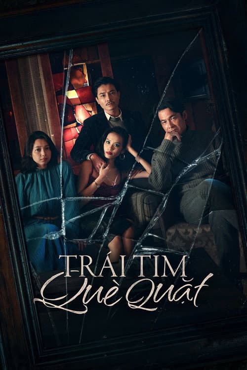 Trái Tim Què Quặt