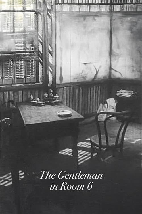 The Gentleman in Room 6