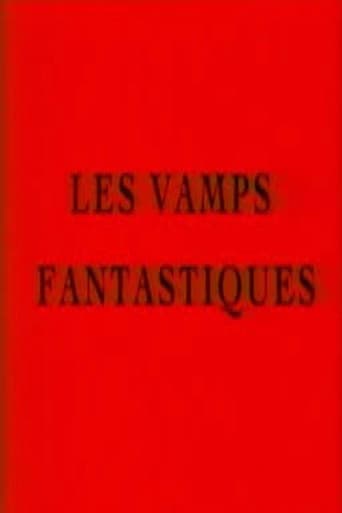 Les vamps fantastiques