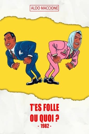 T'es folle ou quoi ?
