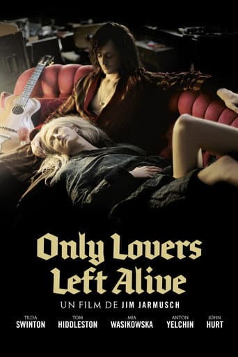 Only Lovers Left Alive