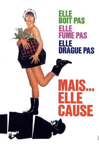 Elle boit pas, elle fume pas, elle drague pas, mais… elle cause