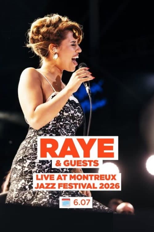 RAYE & Guests - Live at Montreux Jazz Festival 2026