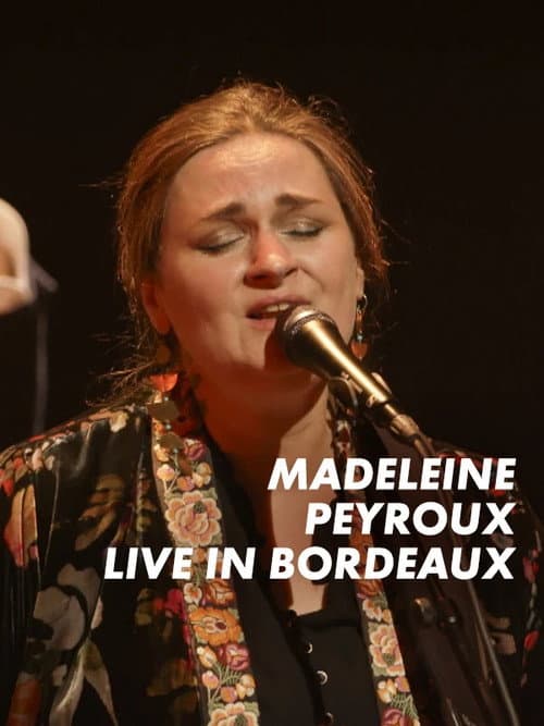 Madeleine Peyroux - Live In Bordeaux