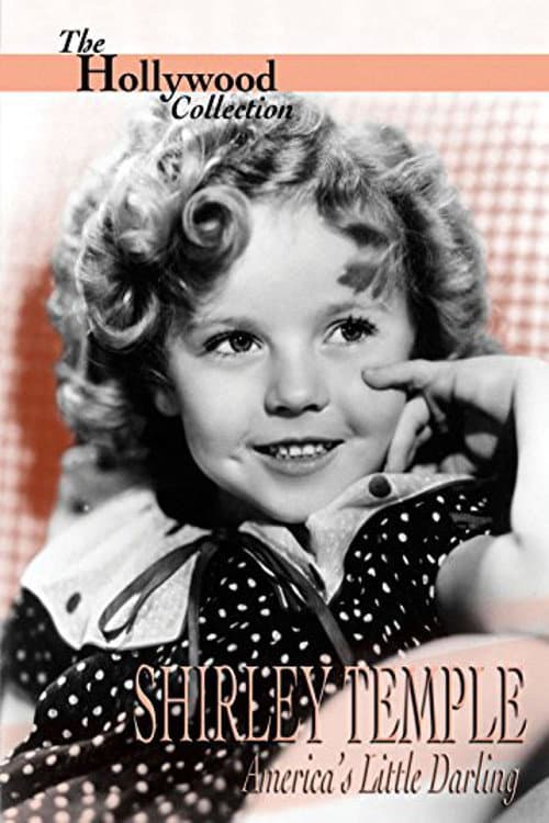 Shirley Temple : Petite chérie de l'Amérique
