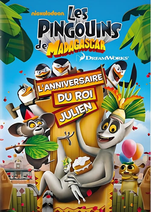 Les Pingouins de Madagascar : L'anniversaire du Roi Julien