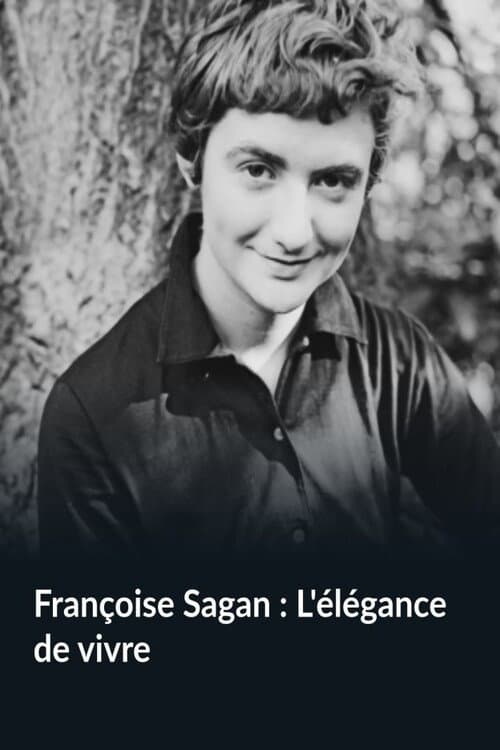 Françoise Sagan : L'élégance de vivre