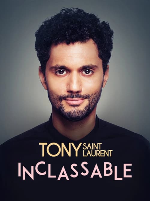 Tony Saint Laurent : Inclassable