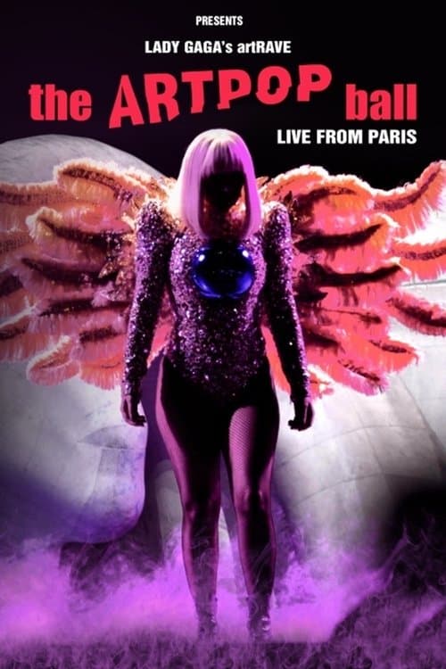 Lady Gaga's artRAVE - The ARTPOP Ball Live from Paris